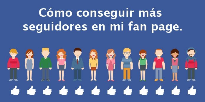 Cómo conseguir más seguidores en  mi fan page